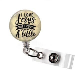 I Love Jesus But I Cuss A Little ID Name Tag Badge Holder * Christian Humor *